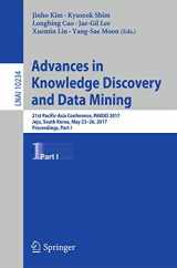 9783319574530-3319574531-Advances in Knowledge Discovery and Data Mining: 21st Pacific-Asia Conference, PAKDD 2017, Jeju, South Korea, May 23-26, 2017, Proceedings, Part I (Lecture Notes in Computer Science, 10234)