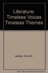 9780134364179-0134364171-Literature: Timeless Voices Timeless Themes