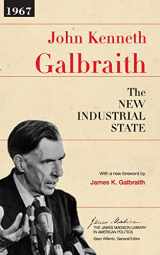 9780691131412-0691131414-The New Industrial State (The James Madison Library in American Politics, 2)