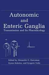 9781461594383-1461594383-Autonomic and Enteric Ganglia: Transmission and Its Pharmacology
