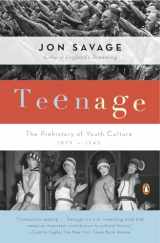 9780140254150-0140254153-Teenage: The Prehistory of Youth Culture: 1875-1945