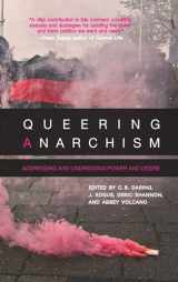 9781849351201-1849351201-Queering Anarchism: Addressing and Undressing Power and Desire