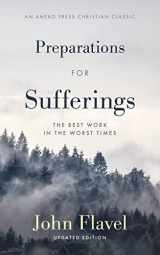 9781622457922-1622457927-Preparations for Sufferings: The Best Work in the Worst Times [Updated and Annotated]
