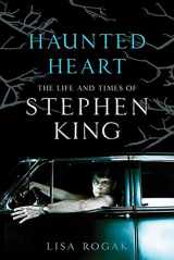 9780312603502-0312603509-Haunted Heart: The Life and Times of Stephen King