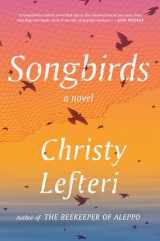 9780593238042-0593238044-Songbirds: A Novel
