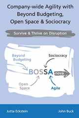 9781544672878-154467287X-Company-wide Agility with Beyond Budgeting, Open Space & Sociocracy: Survive & Thrive on Disruption