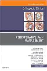 9780323546744-0323546749-Perioperative Pain Management, An Issue of Orthopedic Clinics (Volume 48-4) (The Clinics: Orthopedics, Volume 48-4)