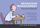 9781903776599-1903776597-The Behaviour Management Pocketbook (Teachers' Pocketbooks)
