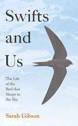 9780008350635-0008350639-Swifts and Us: The Life of the Bird that Sleeps in the Sky