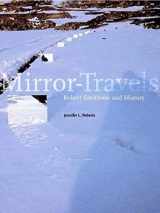 9780300094978-0300094973-Mirror-Travels: Robert Smithson and History