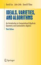 9780387356501-0387356509-Ideals, Varieties, and Algorithms: An Introduction to Computational Algebraic Geometry and Commutative Algebra (Undergraduate Texts in Mathematics)