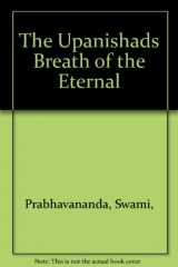 9780874710007-0874710006-The Upanishads Breath of the Eternal