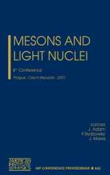 9780735400474-0735400474-Mesons and Light Nuclei: 8th Conference, Prague, Czech Republic, 2-6 July 2001 (AIP Conference Proceedings, 603)