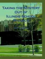 9781450772655-145077265X-Taking the Mystery Out of Illinois School Finance, 4th edition