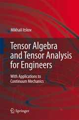 9783540360469-3540360468-Tensor Algebra and Tensor Analysis for Engineers: With Applications to Continuum Mechanics