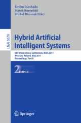 9783642212215-3642212212-Hybrid Artificial Intelligent Systems: 6th International Conference, HAIS 2011, Wroclaw, Poland, May 23-25, 2011, Proceedings, Part II (Lecture Notes in Computer Science, 6679)