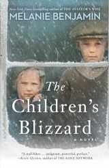 9780399182303-0399182306-The Children's Blizzard: A Novel