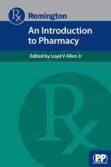 9780857111043-0857111043-Remington: An Introduction to Pharmacy