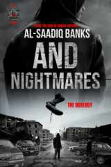 9780997187151-0997187158-And Nightmares: The Duology Book 2 (Street Dreams And Nightmares Series by AL-Saadiq Banks)