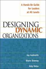 9780814471197-0814471196-Designing Dynamic Organizations: A Hands-on Guide for Leaders at All Levels