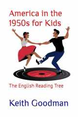 9781091126152-1091126151-America in the 1950s for Kids: The English Reading Tree