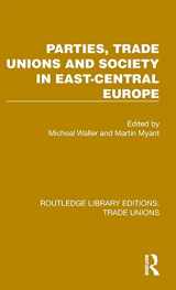 9781032396484-1032396482-Parties, Trade Unions and Society in East-Central Europe (Routledge Library Editions: Trade Unions)