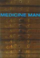 9780714127941-0714127949-Medicine Man: The Forgotten Museum of Henry Wellcome
