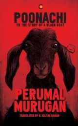 9789386850492-9386850494-Poonachi: Or The Story Of A Black Goat
