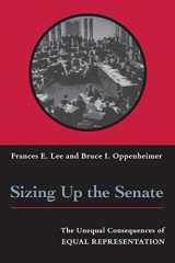 9780226470061-0226470067-Sizing Up the Senate: The Unequal Consequences of Equal Representation