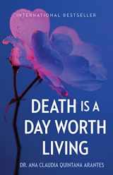 9781506487724-1506487726-Death Is a Day Worth Living