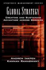 9780195167207-0195167201-Global Strategy: Creating and Sustaining Advantage across Borders (Strategic Management)