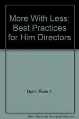 9781578394180-157839418X-More With Less: Best Practices for Him Directors