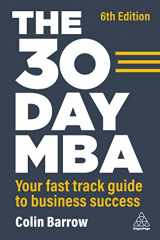 9781398609877-1398609870-The 30 Day MBA: Your Fast Track Guide to Business Success