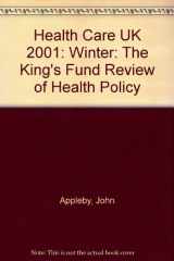 9781857174380-1857174380-Health Care UK 2001 - Winter: The King's Fund Review of Health Policy