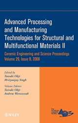 9780470344996-0470344997-Advanced Processing and Manufacturing Technologies for Structural and Multifunctional Materials II, Volume 29, Issue 9 (Ceramic Engineering and Science Proceedings)