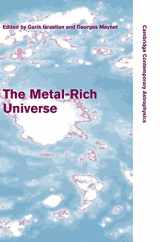 9780521879989-0521879981-The Metal-Rich Universe (Cambridge Contemporary Astrophysics)