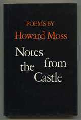 9780689110146-0689110146-Notes from the Castle: Poems