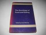 9780566005800-0566005808-Sociology of Food and Eating: Essays on the Sociological Significance of Food