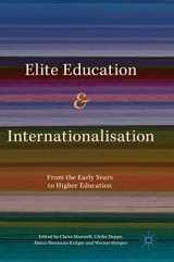 9783319599656-3319599658-Elite Education and Internationalisation: From the Early Years to Higher Education