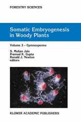 9780792329381-0792329384-Somatic Embryogenesis in Woody Plants: Volume 3: Gymnosperms (Forestry Sciences, 44-46)