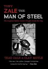 9780990370314-0990370313-Tony Zale: The Man of Steel
