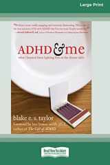 9780369371003-0369371003-ADHD and Me (16pt Large Print Edition)