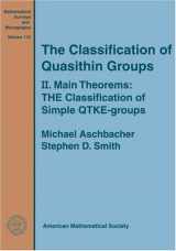 9780821834114-0821834118-The Classification of Quasithin Groups (Mathematical Surveys & Monographs, 112)