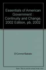 9780321169983-0321169980-Essentials of American Government: Continuity and Change, 2002 Edition