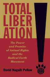 9780816687770-0816687773-Total Liberation: The Power and Promise of Animal Rights and the Radical Earth Movement