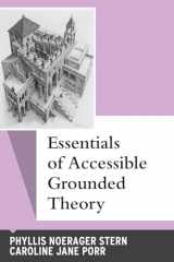9781598746068-1598746065-Essentials of Accessible Grounded Theory (Qualitative Essentials) (Volume 4)