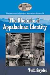 9780786478026-0786478020-The Rhetoric of Appalachian Identity (Contributions to Southern Appalachian Studies, 36)