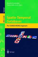 9783540405528-3540405526-Spatio-Temporal Databases: The CHOROCHRONOS Approach (Lecture Notes in Computer Science, 2520)