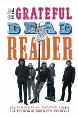 9780195147063-0195147065-The Grateful Dead Reader (Readers on American Musicians)