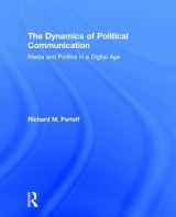 9780415531832-0415531837-The Dynamics of Political Communication: Media and Politics in a Digital Age